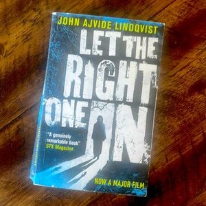 Let the right one in - John Ajvide Lindqvist